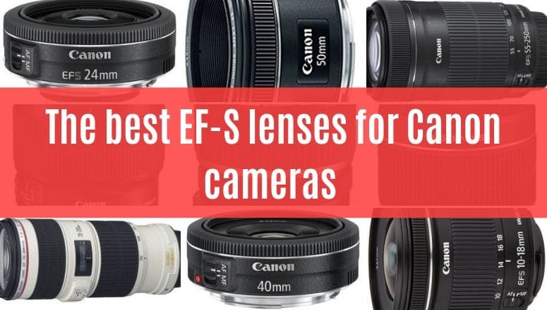 best canon ef-s lenses